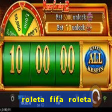 roleta fifa roleta times fifa